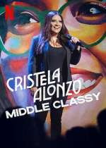 Watch Cristela Alonzo: Middle Classy 123netflix
