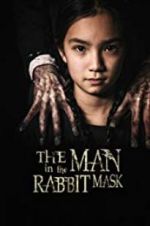 Watch The Man in the Rabbit Mask 123netflix