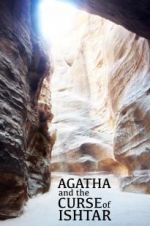 Watch Agatha and the Curse of Ishtar 123netflix