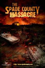 Watch The Spade County Massacre 123netflix