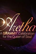 Watch Aretha! A Grammy Celebration for the Queen of Soul 123netflix