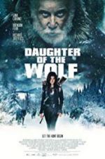 Watch Daughter of the Wolf 123netflix