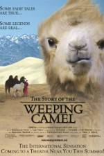 Watch The Story of the Weeping Camel 123netflix