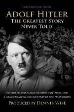 Watch Adolf Hitler: The Greatest Story Never Told 123netflix