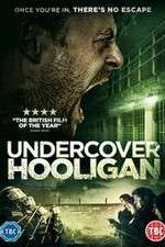Watch Undercover Hooligan 123netflix
