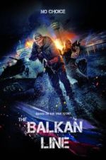 Watch The Balkan Line 123netflix