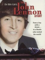 Watch In His Life: The John Lennon Story 123netflix