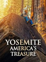 Watch Yosemite: America\'s Treasure 123netflix