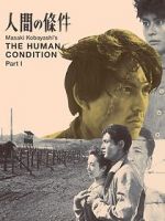 Watch The Human Condition I: No Greater Love 123netflix