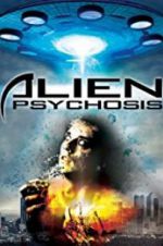 Watch Alien Psychosis 123netflix