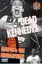 Watch Dead Kennedys: DMPO's on Broadway 123netflix
