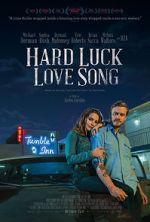 Watch Hard Luck Love Song 123netflix