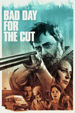 Watch Bad Day for the Cut 123netflix