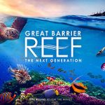 Watch Great Barrier Reef: The Next Generation 123netflix