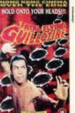 Watch The Fatal Flying Guillotines 123netflix