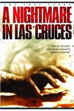 Watch A Nightmare in Las Cruces 123netflix