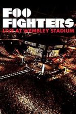 Watch Foo Fighters: Live at Wembley Stadium 123netflix