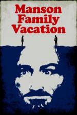 Watch Manson Family Vacation 123netflix