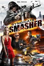 Watch Syndicate Smasher 123netflix