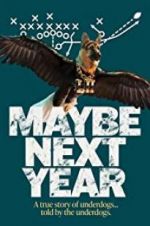 Watch Maybe Next Year 123netflix