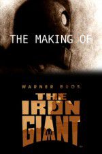 Watch The Making of The Iron Giant 123netflix