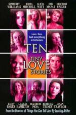 Watch Ten Tiny Love Stories 123netflix
