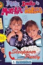 Watch You're Invited to Mary-Kate & Ashley's Sleepover Party 123netflix