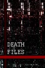 Watch Death files 123netflix
