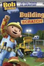 Watch Bob the Builder Building From Scratch 123netflix