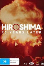 Watch Hiroshima and Nagasaki: 75 Years Later 123netflix