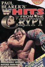 Watch WWF Paul Bearers Hits From The Crypt 123netflix
