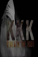 Watch KKK: Beneath the Hood 123netflix