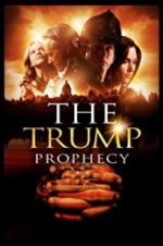 Watch The Trump Prophecy 123netflix