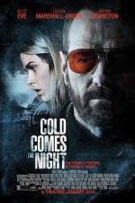 Watch Cold Comes the Night 123netflix