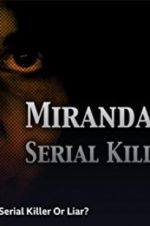 Watch Miranda Barbour: Serial Killer Or Liar 123netflix
