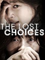 Watch The Lost Choices 123netflix