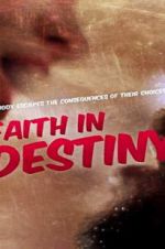 Watch Faith in Destiny 123netflix