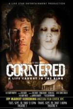 Watch Cornered A Life Caught in the Ring 123netflix