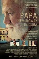 Watch Papa Hemingway in Cuba 123netflix