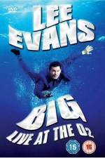 Watch Lee Evans: Big Live at the O2 123netflix