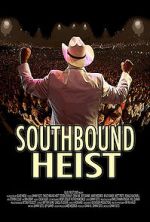 Watch Southbound Heist 123netflix