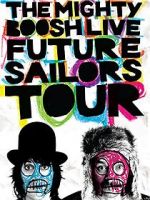 Watch The Mighty Boosh Live: Future Sailors Tour 123netflix