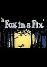 Watch A Fox in a Fix (Short 1951) 123netflix