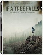 Watch If a Tree Falls: A Story of the Earth Liberation Front 123netflix
