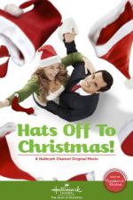 Watch Hats Off to Christmas! 123netflix