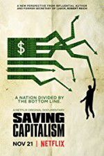 Watch Saving Capitalism 123netflix