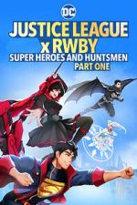 Watch Justice League x RWBY: Super Heroes and Huntsmen Part One 123netflix