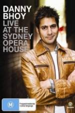 Watch Danny Bhoy Live At The Sydney Opera House 123netflix