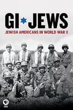 Watch GI Jews: Jewish Americans in World War II 123netflix