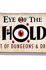 Watch Eye of the Beholder: The Art of Dungeons & Dragons 123netflix